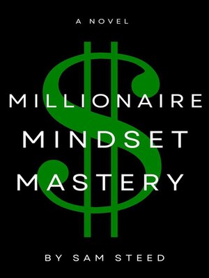 cover image of Millionaire Mindset Mastery